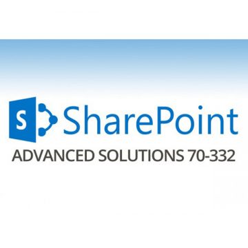 Microsoft 70-332: Advanced Solutions of SharePoint Server 2013
